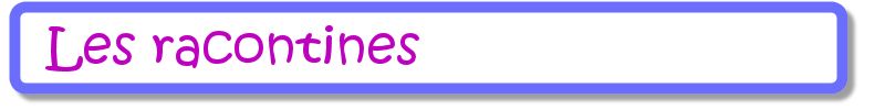 les racontines